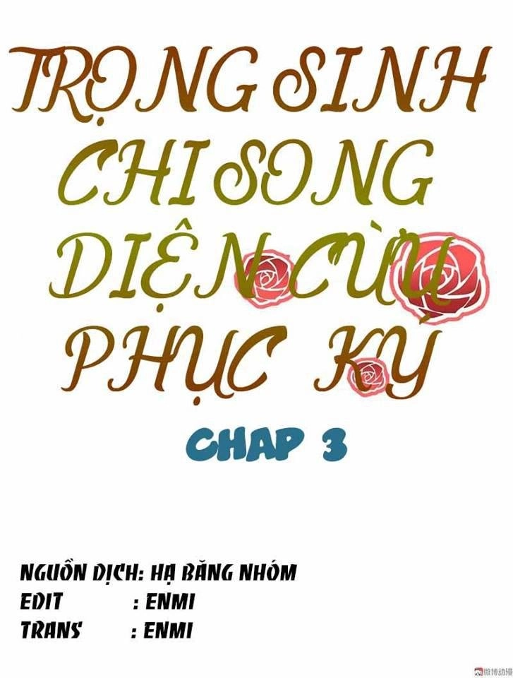 Trọng Sinh Chi Song Diện Cừu Phục Ký Chapter 3 - 4